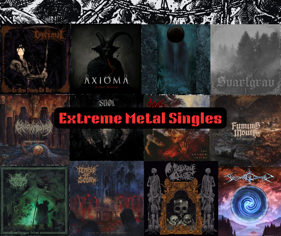 Extreme Metal Singles: October 9, 2023 – October 15, 2023.