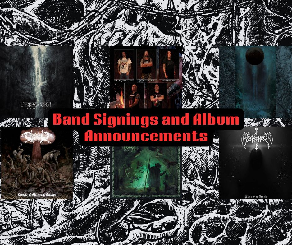 Band Signings and Album Announcements: Pestilength, Demoncy, Phobocosm, & more.