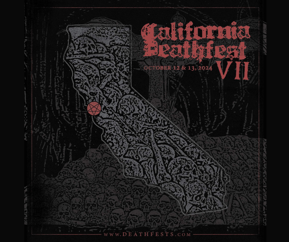 California Deathfest Returns. Info and lineup sneak peek.